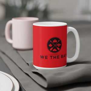 We The Bay Red Ceramic Mug (11oz\15oz\20oz)