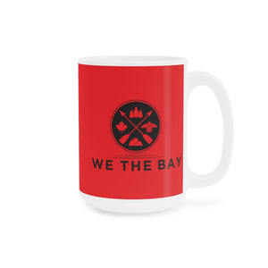 We The Bay Red Ceramic Mug (11oz\15oz\20oz)